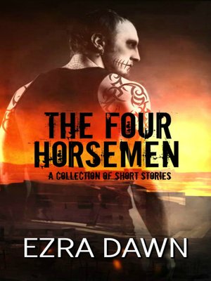 cover image of The Four Horsemen (A Collection of Short Stories)